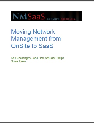 NMSaaS Moving Network Management from OnSite to SaaS