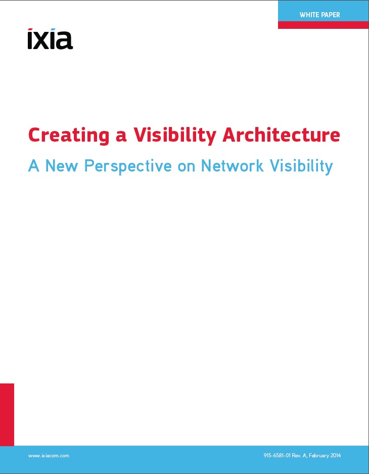 IXIAs Visibility Architecture White Paper