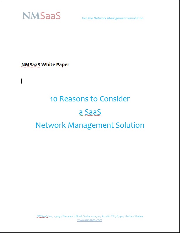 NMSaaS 10 Reasons to Consider  a SaaS  Network Management Solution