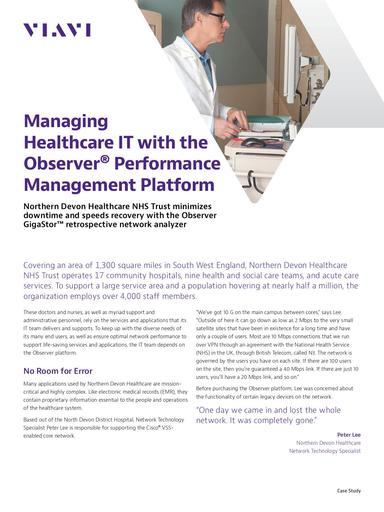 VIAVI Managing Healthcare IT with the Observer Performance Management Platform