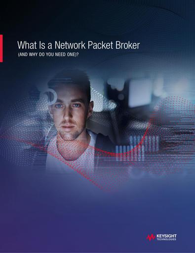 What Is a Network Packet Broker And Why Do You Need One