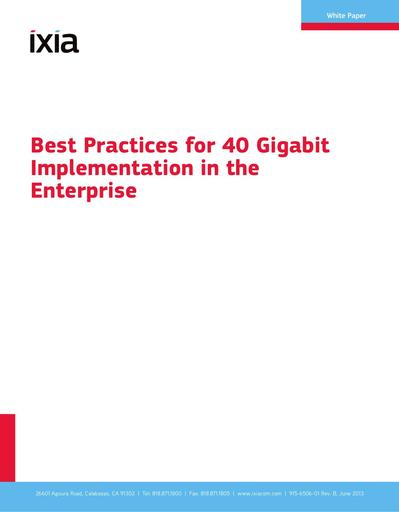Best Practices for 40 Gigabit Implementation in the Enterprise