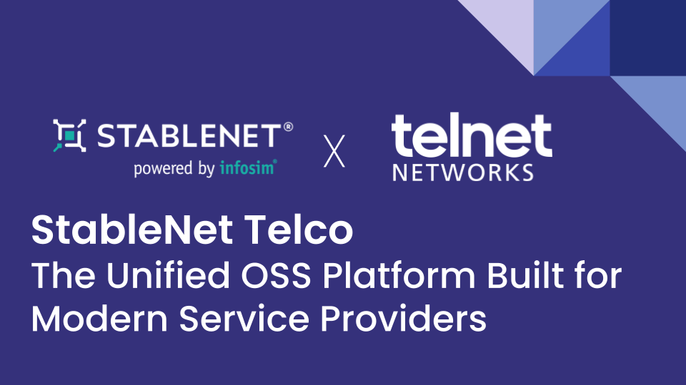 StableNet Telco: The Unified OSS Platform Built for Modern Service Providers