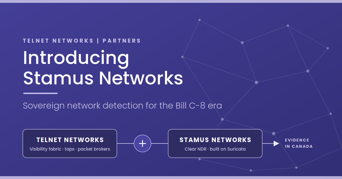 Introducing Stamus Networks: Network Security Built For The Bill C-8 Era